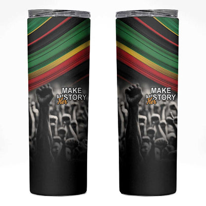 African-American History Month Skinny Tumbler Black Power Hand Make His-Herstories