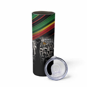African-American History Month Skinny Tumbler Black Power Hand Make His-Herstories