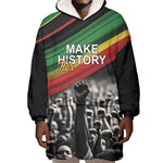 African-American History Month Wearable Blanket Hoodie Black Power Hand Make His-Herstories