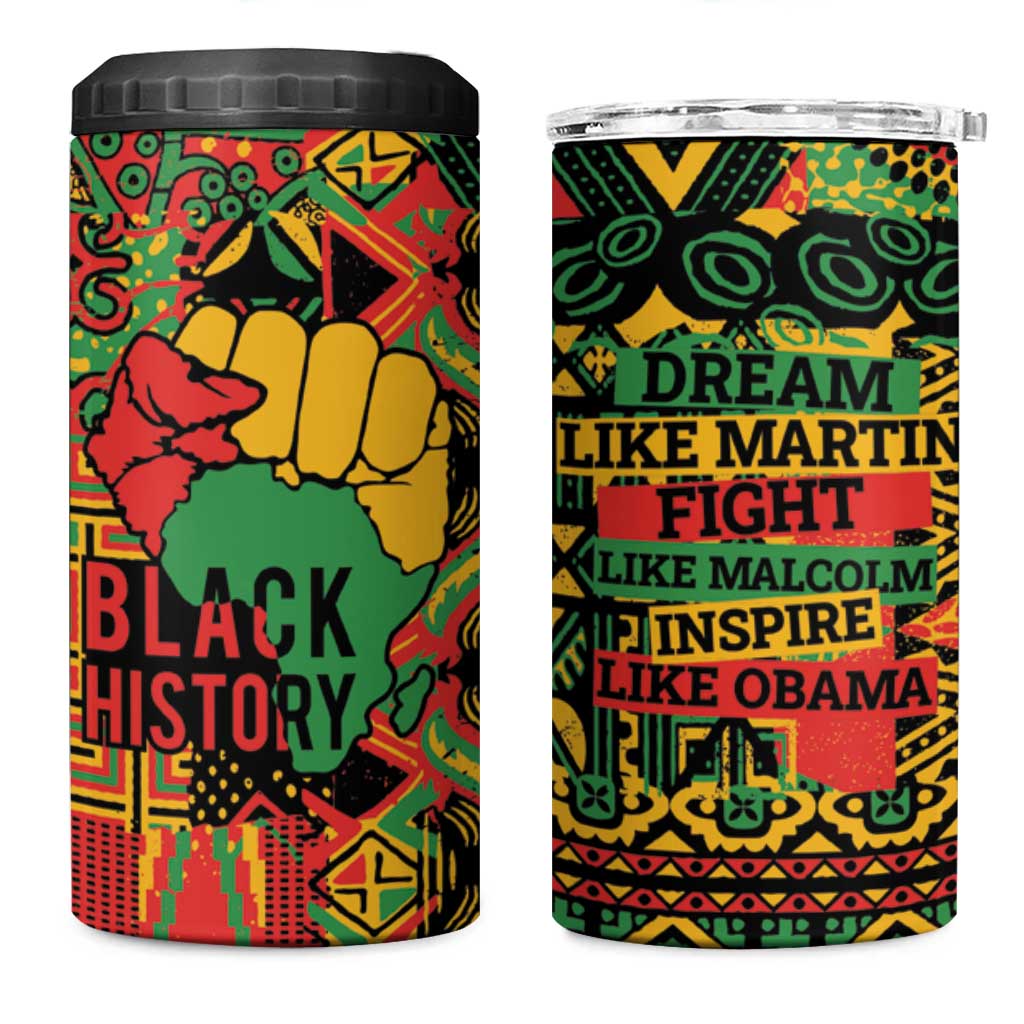 Black History Black Month Dream Like 4 in 1 Can Cooler Tumbler
