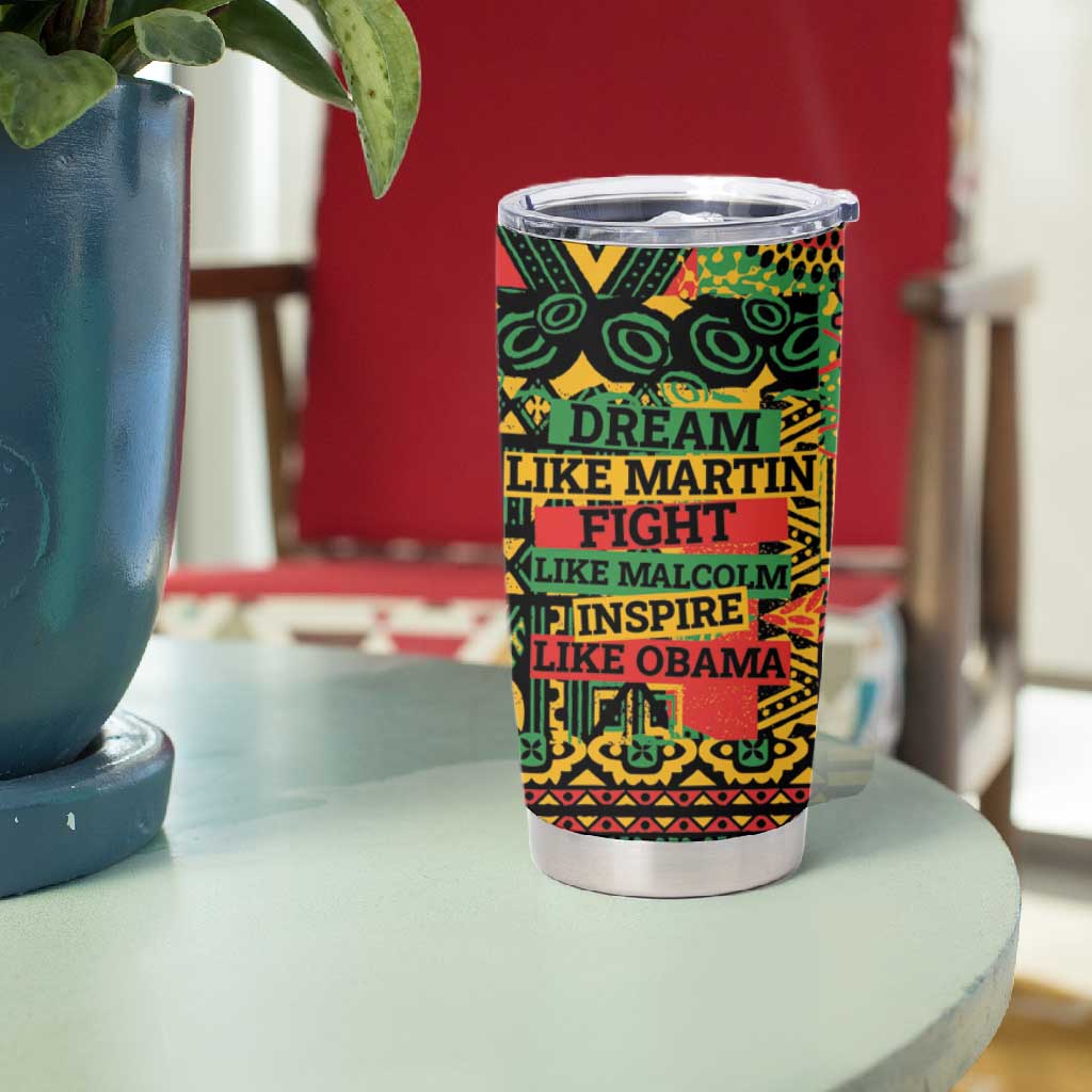 Black History Black Month Dream Like Tumbler Cup
