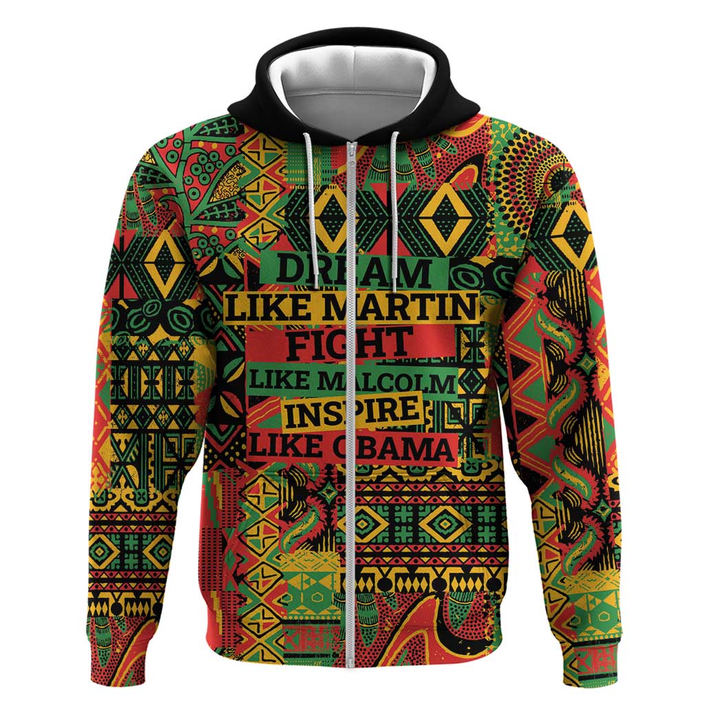 Black History Black Month Dream Like Zip Hoodie