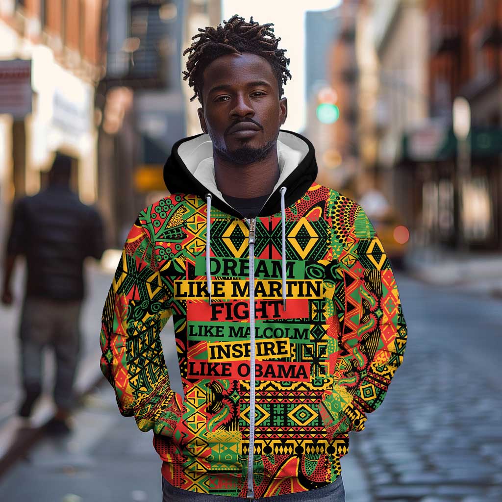 Black History Black Month Dream Like Zip Hoodie