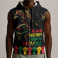 When I'm Born I'm Black Sleeveless Zip Hoodie Black History Black Month - African Pride