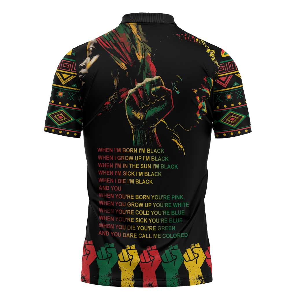 When I'm Born I'm Black Zipper Polo Shirt Black History Black Month