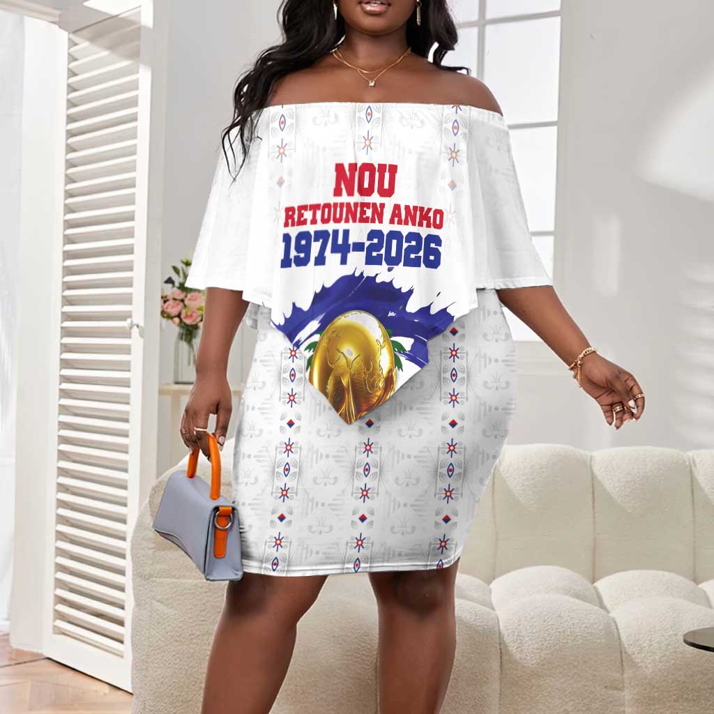 Custom Haiti Grenadye Alaso Off Shoulder Short Dress White Nou Retounen Anko 1974-2026 - African Pride