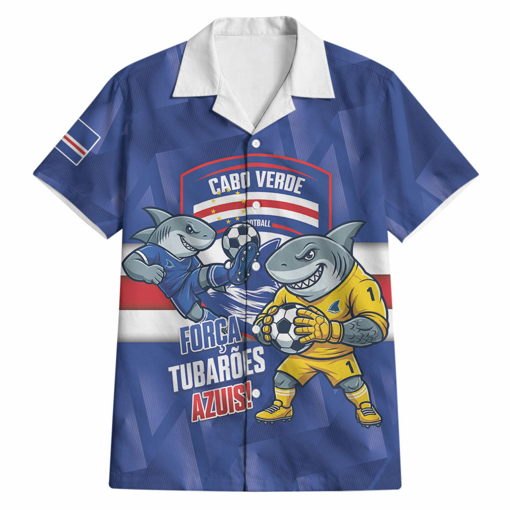 Cabo Verde Football 2026 Custom Hawaiian Shirt Forca Tubaroes Azuis
