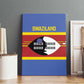 Afro Swaziland Canvas Wall Art Siyinqaba Eswatini Flag Style - African Pride