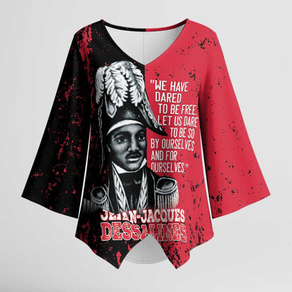 Personalized Jean-Jacques Dessalines Afro Haiti Kimono Sleeve Blouse Emperor Of First Empire Grunge Style - African Pride
