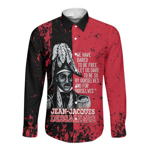 Personalized Jean-Jacques Dessalines Afro Haiti Long Sleeve Button Shirt Emperor Of First Empire Grunge Style - African Pride