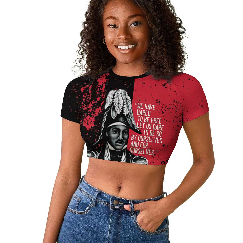 Personalized Jean-Jacques Dessalines Afro Haiti Raglan Cropped T shirt Emperor Of First Empire Grunge Style LT14