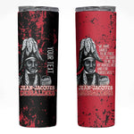 Personalized Jean-Jacques Dessalines Afro Haiti Skinny Tumbler Emperor Of First Empire Grunge Style - African Pride