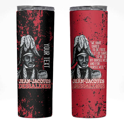 Personalized Jean-Jacques Dessalines Afro Haiti Skinny Tumbler Emperor Of First Empire Grunge Style - African Pride