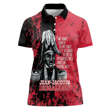 Personalized Jean-Jacques Dessalines Afro Haiti Women Polo Shirt Emperor Of First Empire Grunge Style - African Pride