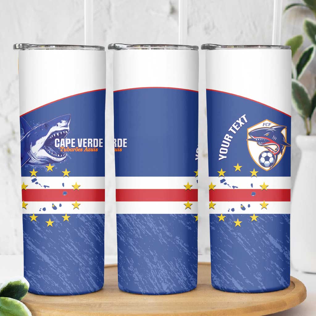 Cape Verde Football Custom Skinny Tumbler Come On Tubaroes Azuis Shark - African Pride
