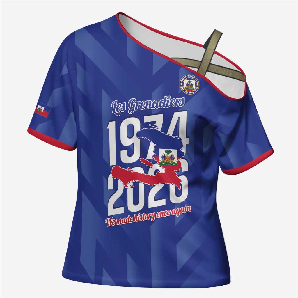 Personalized Haiti Football Cross Shoulder Shirt Les Grenadiers Made History Once Again Blue Color