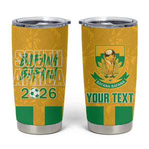 South Africa Soccer 2026 Custom Tumbler Cup Bafana Bafana Kaofela Protea Yellow