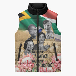 South African Women Mobilisation Sleeveless Puffer Jacket Wathint Abafazi Wathint Imbokodo