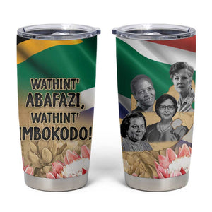 South African Women Fight Apartheir Tumbler Cup Wathint Abafazi Wathint Imbokodo - African Pride