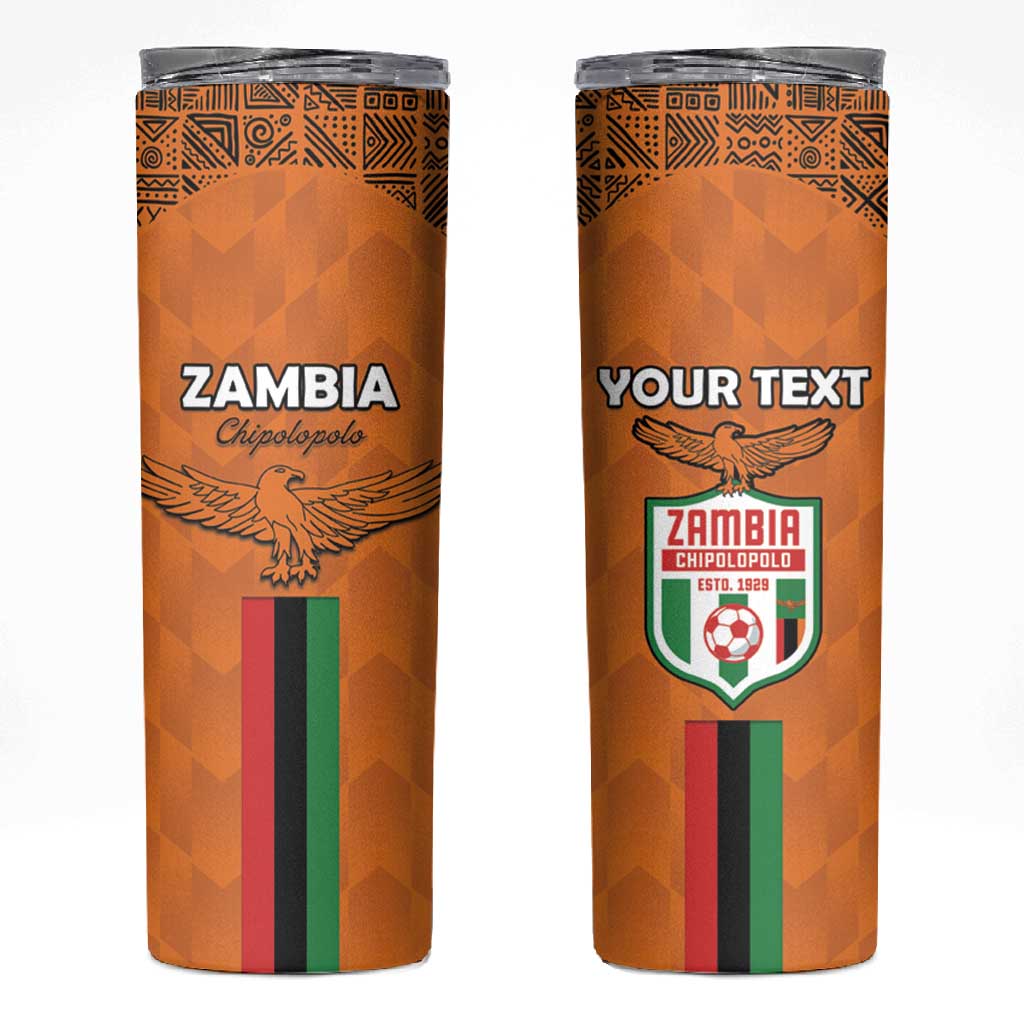 Custom Zambia Football Skinny Tumbler Come On Chipolopolo - African Pride