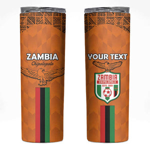 Custom Zambia Football Skinny Tumbler Come On Chipolopolo - African Pride