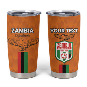 Custom Zambia Football Tumbler Cup Come On Chipolopolo - African Pride