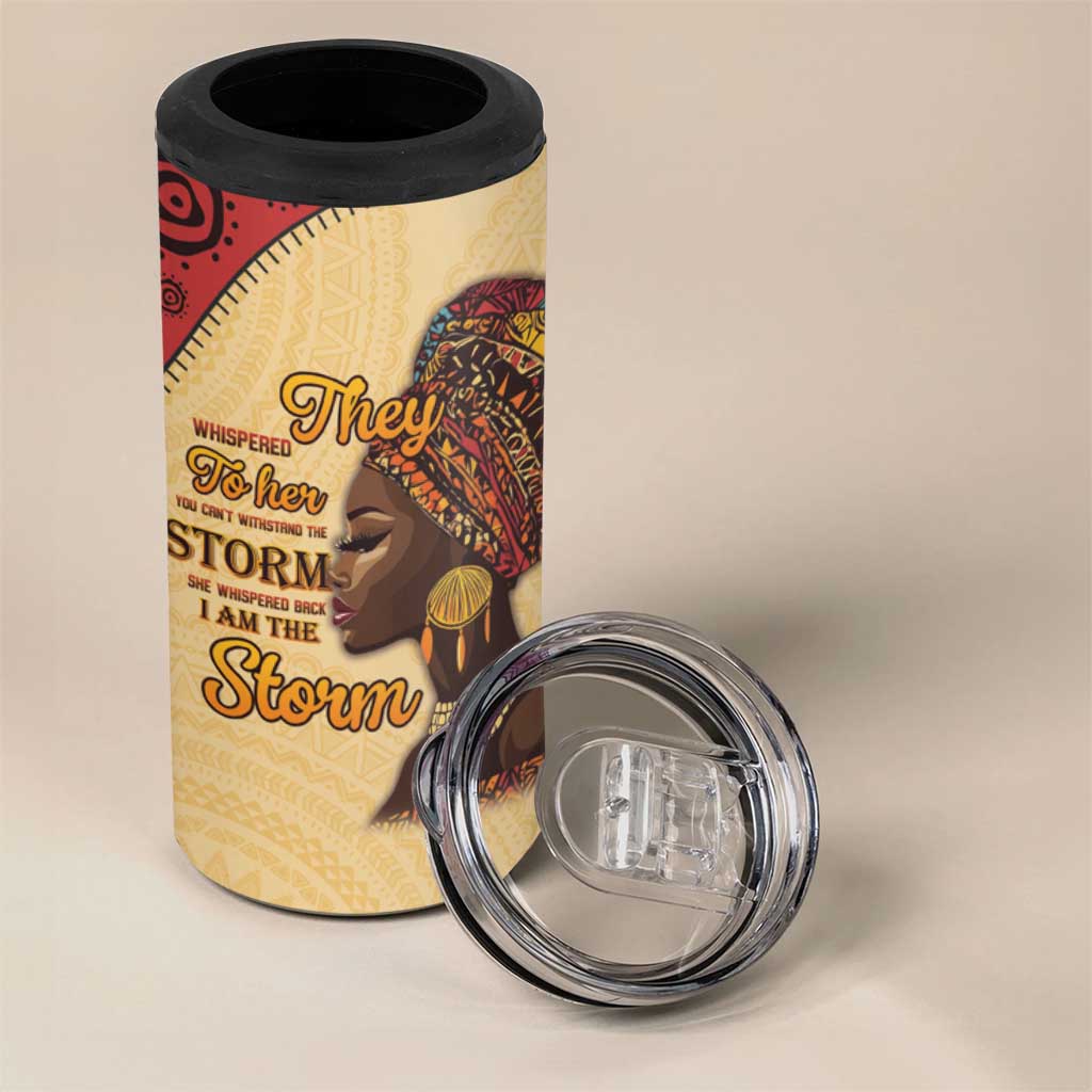 African Woman 4 in 1 Can Cooler Tumbler I Am The Storm - African Pride