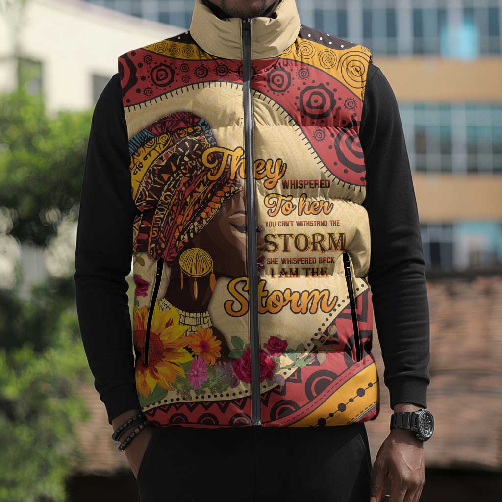 Black History Month Sleeveless Puffer Jacket African Woman Afro I Am The Storm