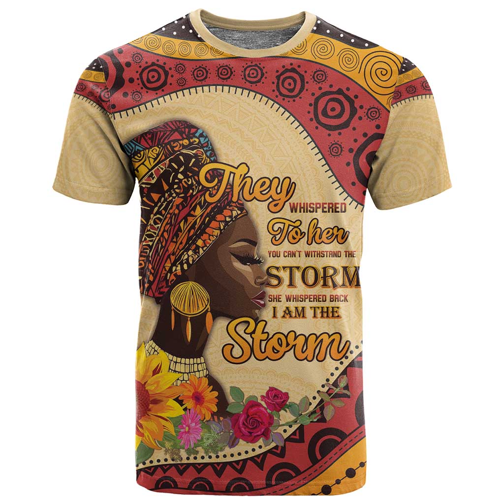 African Woman T shirt I Am The Storm - African Pride