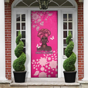 African Women Door Cover Black Beautiful Brave and Bressed - Pink Color