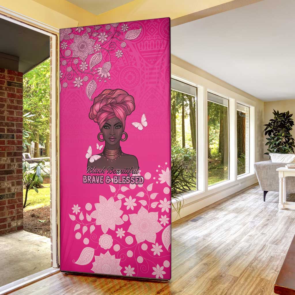 African Women Door Cover Black Beautiful Brave and Bressed - Pink Color