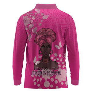 African Women Black Beautiful Brave and Bressed - Pink Color Long Sleeve Polo Shirt - African Pride