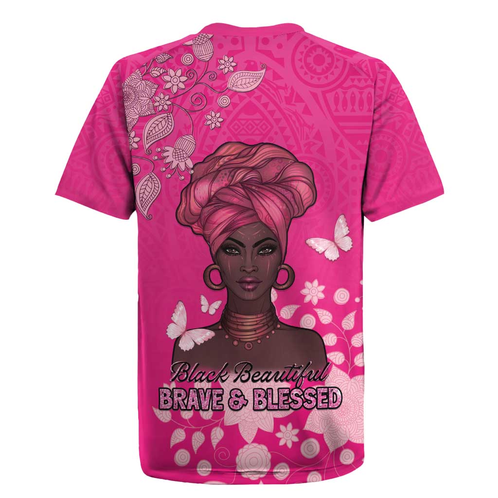 African Women Black Beautiful Brave and Bressed - Pink Color Rugby Jersey - African Pride