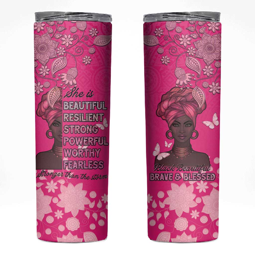 African Women Black Beautiful Brave and Bressed - Pink Color Skinny Tumbler - African Pride