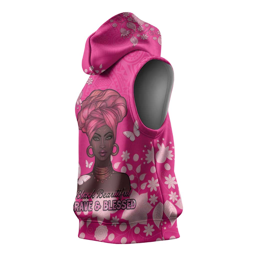 African Women Black Beautiful Brave and Bressed - Pink Color Sleeveless Hoodie - African Pride