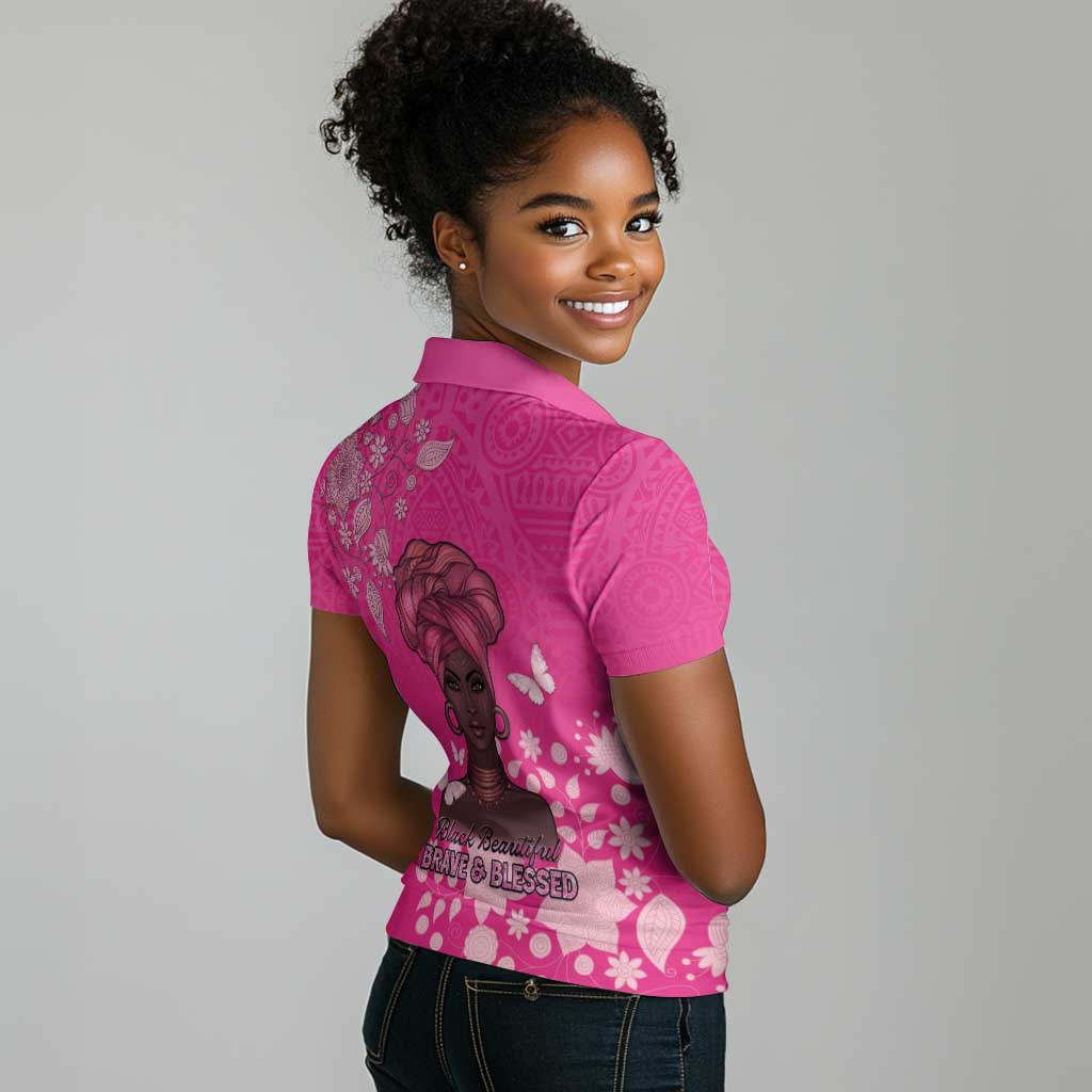 African Women Black Beautiful Brave and Bressed - Pink Color Women Polo Shirt - African Pride