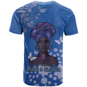 African Women Black Beautiful Brave and Bressed - Blue Color T shirt - African Pride