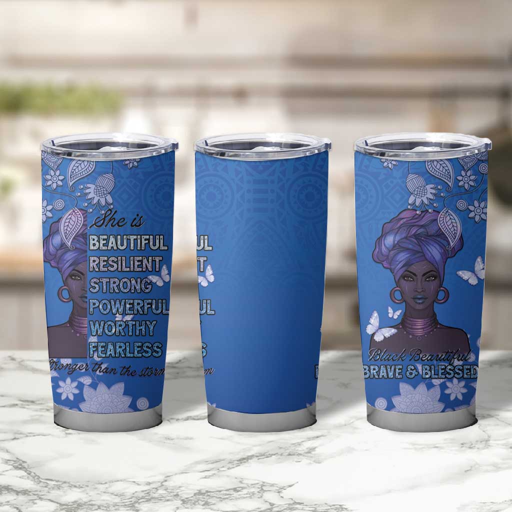 African Women Black Beautiful Brave and Bressed - Blue Color Tumbler Cup - African Pride
