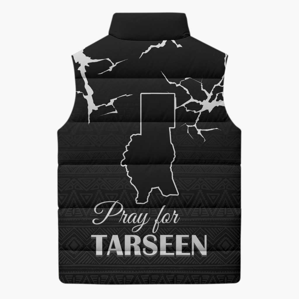 Darfur Sudan Strong Sleeveless Puffer Jacket Pray for Tarseen