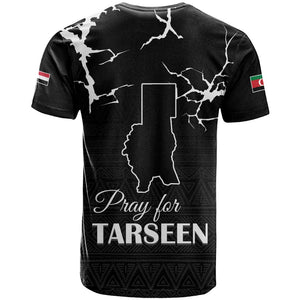 Pray for Tarseen T shirt Sudan Darfur Be Strong - African Pride