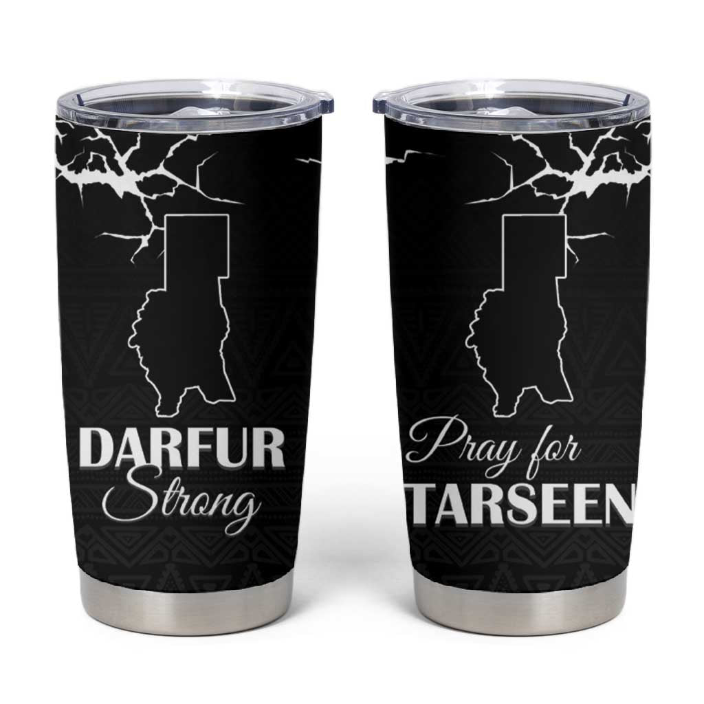 Pray for Tarseen Tumbler Cup Sudan Darfur Be Strong - African Pride