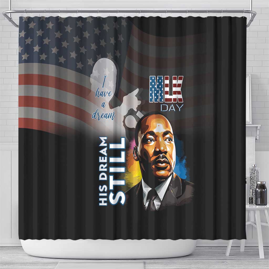Black Americans Happy MLK Day Shower Curtain I Have A Dream