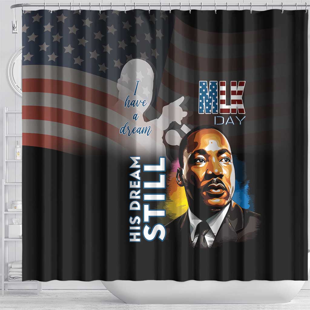 Black Americans Happy MLK Day Shower Curtain I Have A Dream