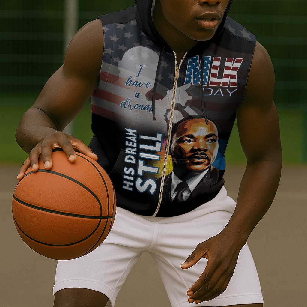 Black Americans Happy MLK Day Sleeveless Zip Hoodie I Have A Dream - African Pride