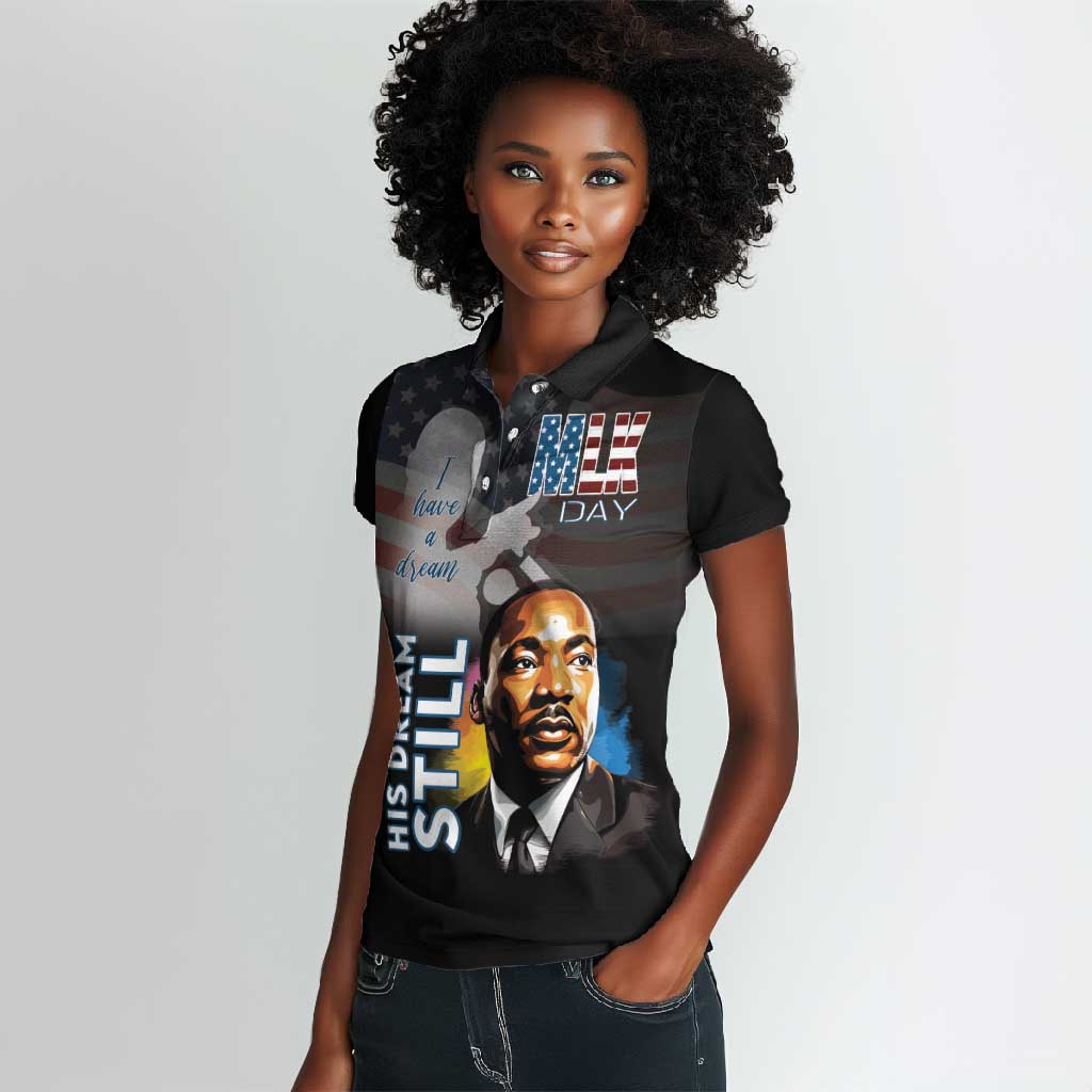 Black Americans Happy MLK Day Women Polo Shirt I Have A Dream
