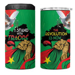 Burkina Faso I Stand With Traore 4 in 1 Can Cooler Tumbler