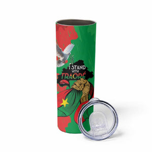 Burkina Faso I Stand With Traore Skinny Tumbler