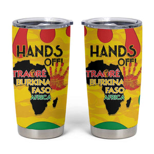 Hands Off Traore Burkina Faso Africa Tumbler Cup Military Pattern