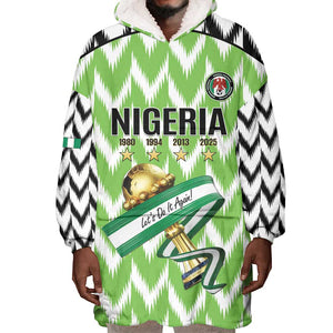Custom Nigeria Football Wearable Blanket Hoodie Super Eagles - Let’s Do It Again