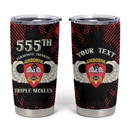 Personalized 555th Parachute Infantry Tumbler Cup Triple Nickles Airborne Veteran Tribute